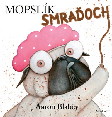 E-kniha Mopslík Smraďoch - Aaron Blabey