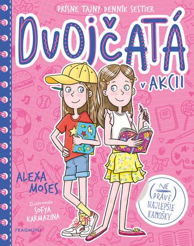 E-kniha Dvojčatá v akcii 1 - (Nie práve) najlepšie kamošky - Alexa Moses