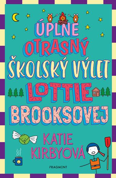 E-kniha Úplne otrasný školský výlet Lottie Brooksovej - Katie Kirbyová