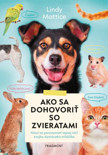 E-kniha Ako sa dohovoriť so zvieratami - Lindy Mattice
