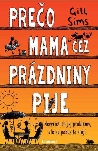 E-kniha Prečo mama cez prázdniny pije - Gill Sims