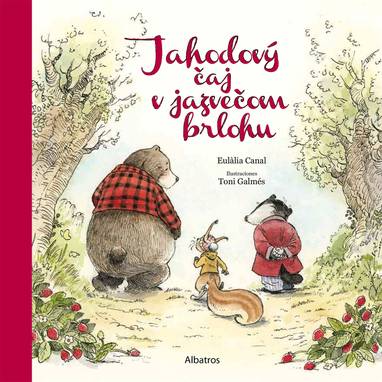 E-kniha Jahodový čaj v jazvečom brlohu - Eulália Canal