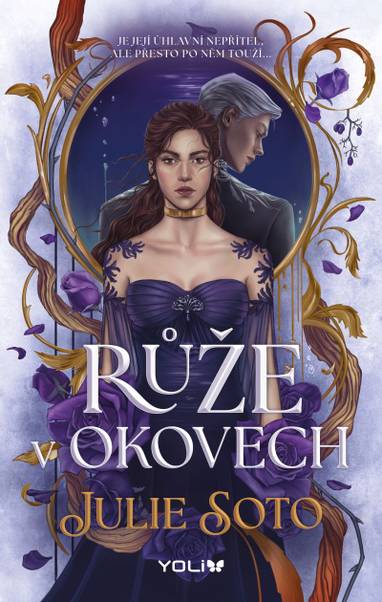 E-kniha Růže v okovech - Julie Soto
