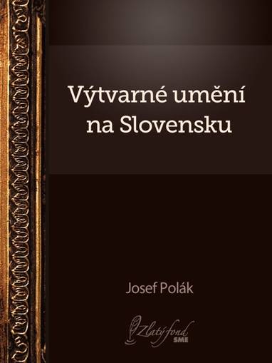 E-kniha Výtvarné umění na Slovensku - Josef Polák