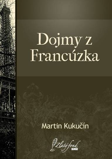 E-kniha Dojmy z Francúzska - Martin Kukučín