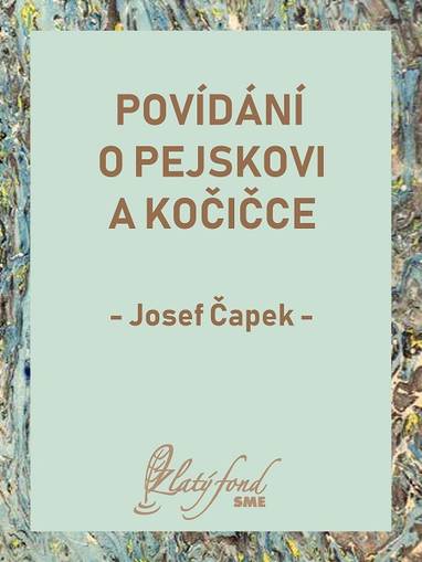 E-kniha Povídání o pejskovi a kočičce - Josef Čapek