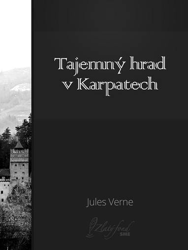 E-kniha Tajemný hrad v Karpatech - Jules Verne