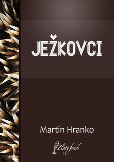 E-kniha Ježkovci - Martin Hranko