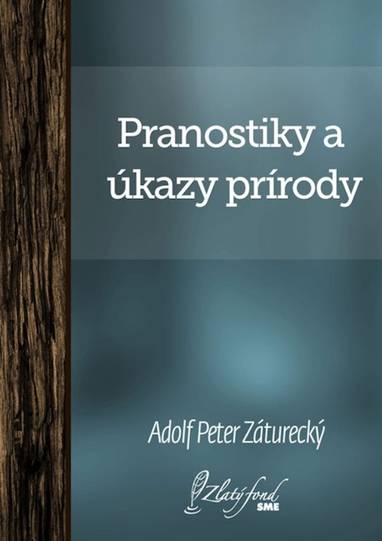 E-kniha Pranostiky a úkazy prírody - Adolf Peter Záturecký