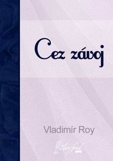 E-kniha Cez závoj - Vladimír Roy