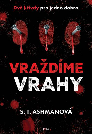 E-kniha Vraždíme vrahy - S. T. Ashmanová