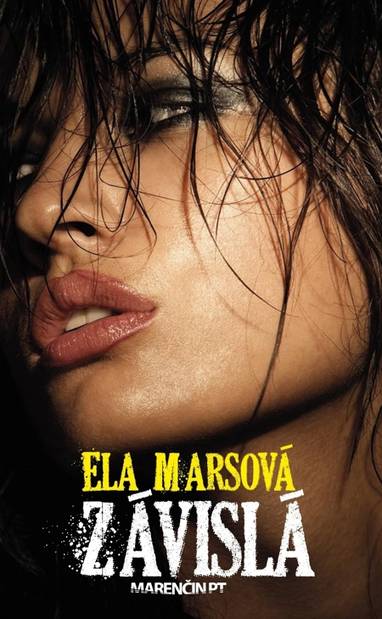 E-kniha Závislá - Ela Marsová