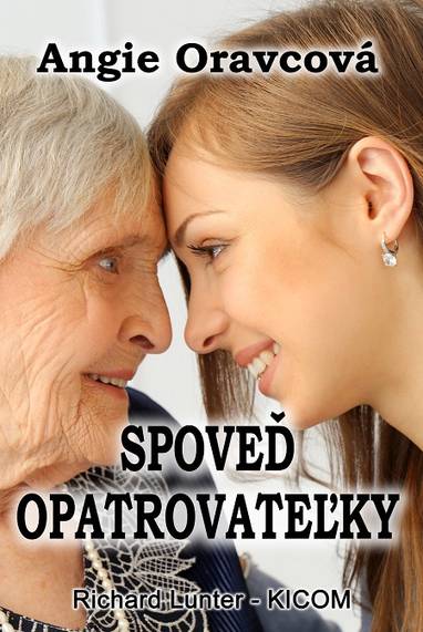 E-kniha Spoveď opatrovateľky - Angie Oravcová