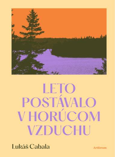 E-kniha Leto postávalo v horúcom vzduchu - Lukáš Cabala