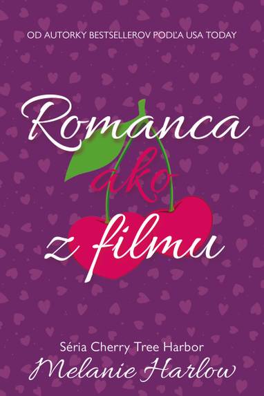 E-kniha Romanca ako z filmu - Melanie Harlow