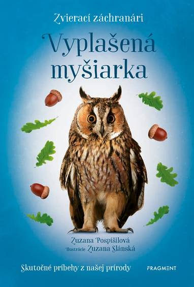 E-kniha Zvierací záchranári: Vyplašená myšiarka - Zuzana Pospíšilová