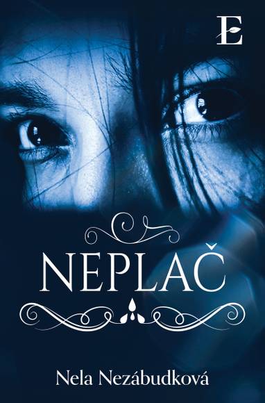 E-kniha Neplač - Nela Nezábudková