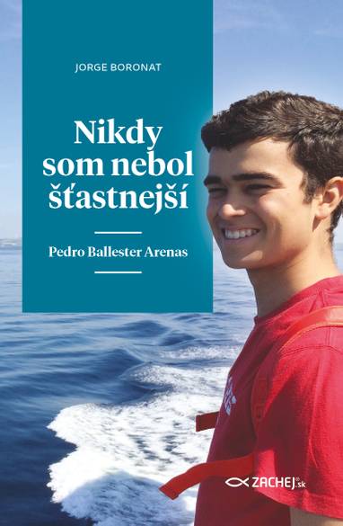 E-kniha Nikdy som nebol šťastnejší: Pedro Ballester Arenas - Jorge Boronat