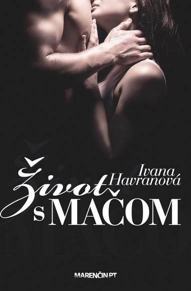 E-kniha Život s mačom - Ivana Havranová