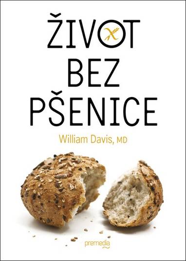 E-kniha Život bez pšenice - William Davis