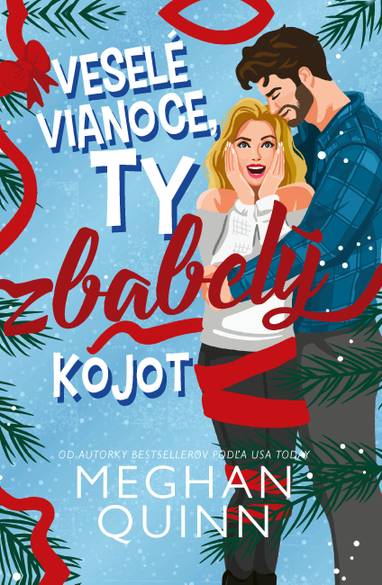 E-kniha Veselé Vianoce, ty zbabelý kojot - Meghan Quinn