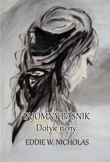 E-kniha Tajomný básnik: Dotyk nehy - Eddie W. Nicholas