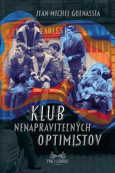 E-kniha Klub nenapraviteľných optimistov - Jean-Michel Guenassia