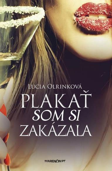 E-kniha Plakať som si zakázala - Lucia Olrinková
