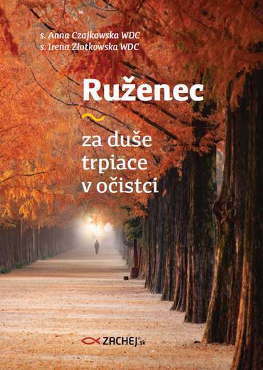 E-kniha Ruženec za duše trpiace v očistci - Anna Czajkowska, Irena Złotkowska