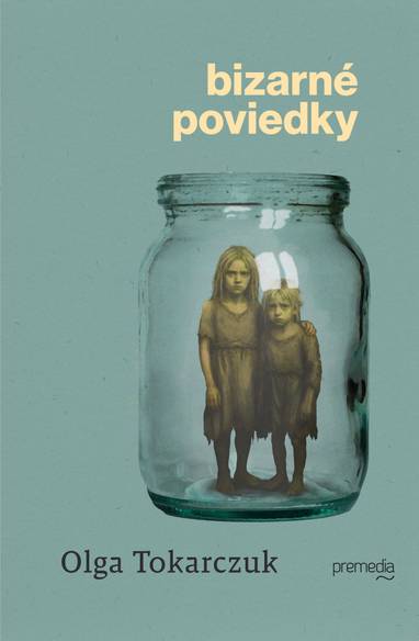 E-kniha Bizarné poviedky - Olga Tokarczuk
