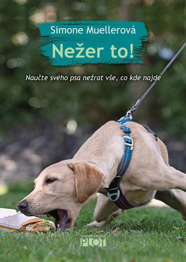 E-kniha Nežer to! - Simone Muellerová