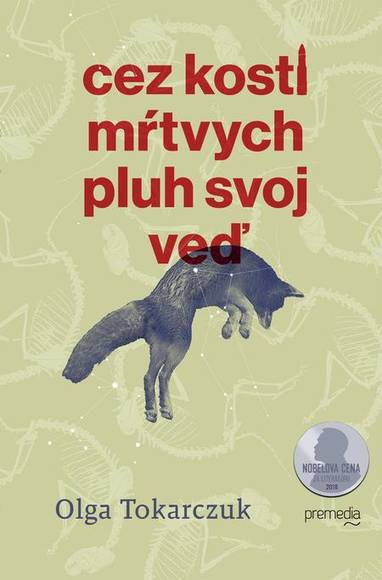 E-kniha Cez kosti mŕtvych pluh svoj veď - Olga Tokarczuk