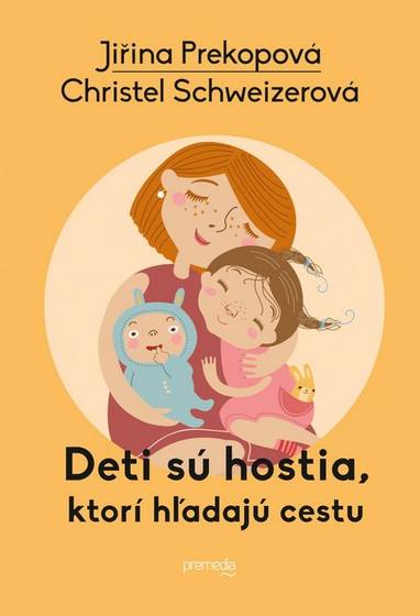 E-kniha Deti sú hostia, ktorí hľadajú cestu - Jiřina Prekopová, Christel Schweizerová