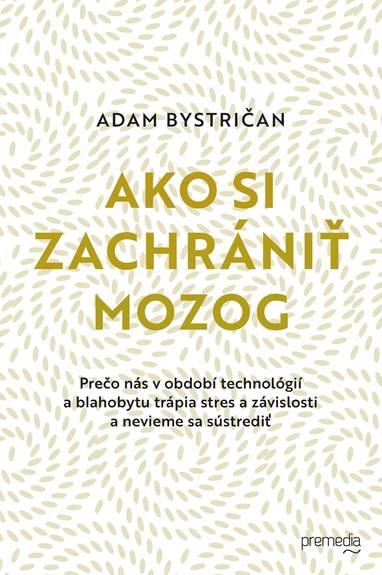 E-kniha Ako si zachrániť mozog - Adam Bystričan