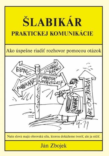 E-kniha Šlabikár praktickej komunikácie - Ján Zbojek