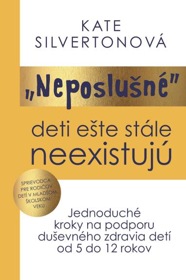 E-kniha Neposlušné deti ešte stále neexistujú - Kate Silverton