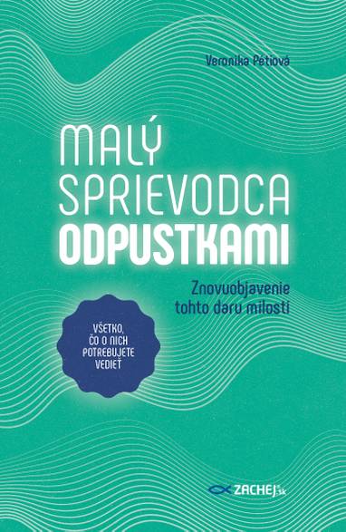 E-kniha Malý sprievodca odpustkami - Veronika Pétiová