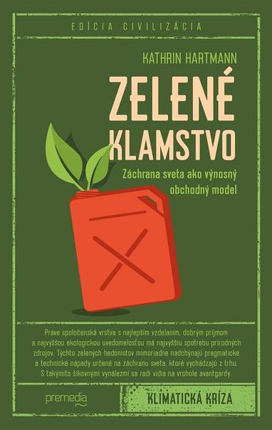 E-kniha Zelené klamstvo - Kathrin Hartmann
