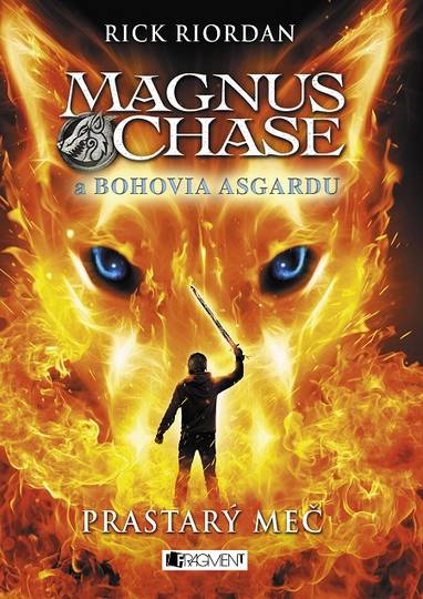 E-kniha Magnus Chase a bohovia Ásgardu: Prastarý meč - Rick Riordan