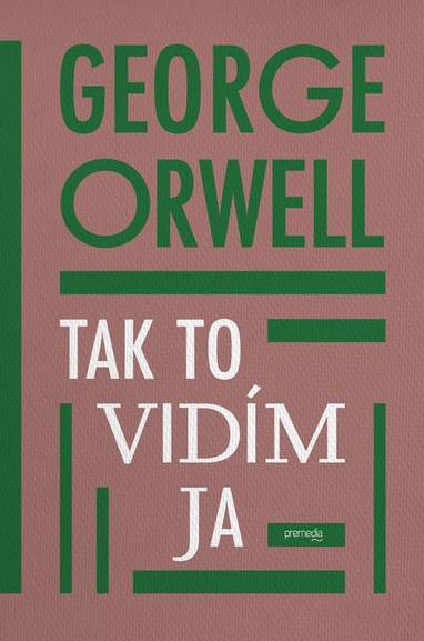 E-kniha Tak to vidím ja - George Orwell