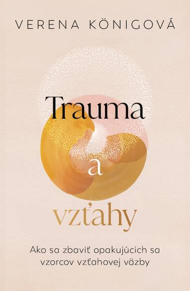 E-kniha Trauma a vzťahy - Verena König