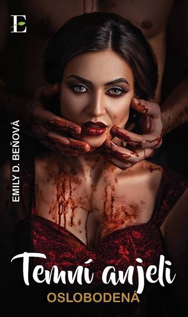 E-kniha Temní anjeli - Oslobodená - Emily D. Beňová
