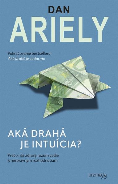 E-kniha Aká drahá je intuícia? - Dan Ariely