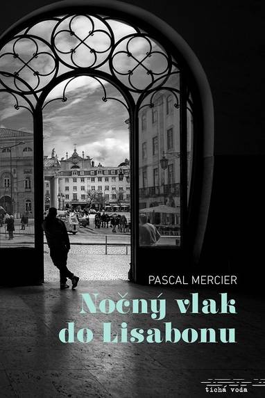 E-kniha Nočný vlak do Lisabonu - Pascal Mercier
