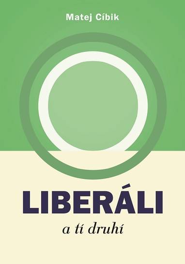 E-kniha Liberáli a tí druhí - Matej Cíbik