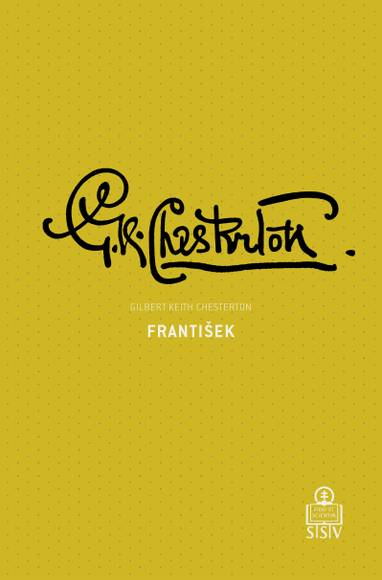 E-kniha Svätý František z Assisi - Gilbert Keith Chesterton