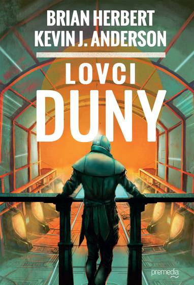 E-kniha Lovci Duny - Brian Herbert, Kevin J. Andersen