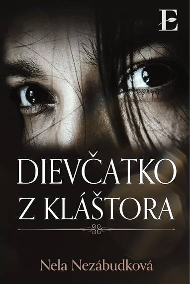 E-kniha Dievčatko z kláštora - Nela Nezábudková