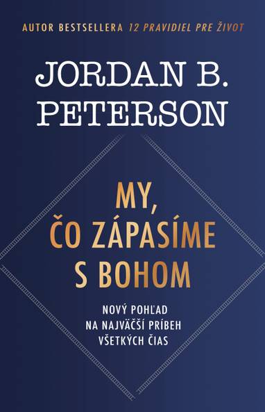 E-kniha My, čo zápasíme s Bohom - Jordan B. Peterson