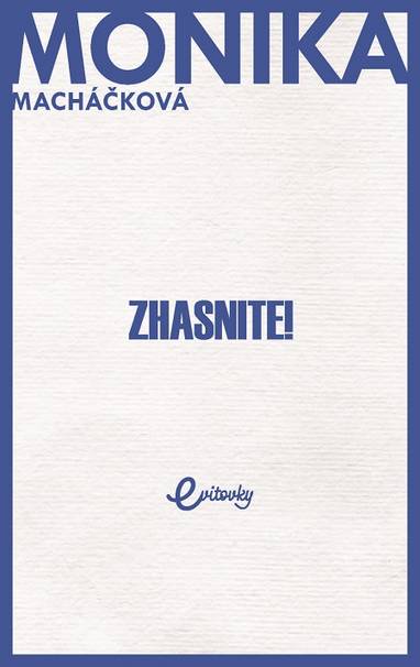 E-kniha Zhasnite! - Monika Macháčková